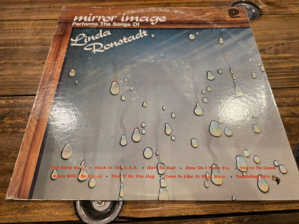 Mirror Image – Performs the Songs of Linda Ronstadt (LP, Pickwick Records, SPC-3745)