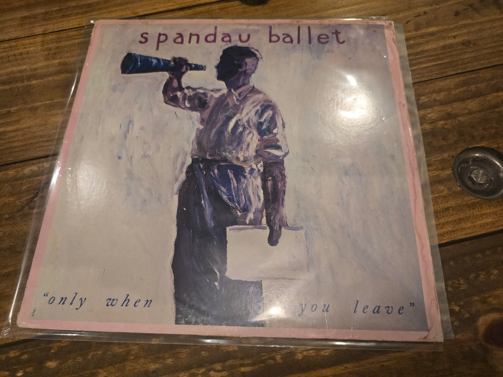 Spandau Ballet – Only When You Leave (1984, 12" Single, Chrysalis Records, 4V9-42805)