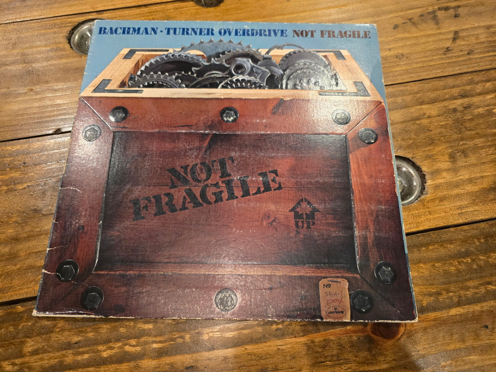 Bachman-Turner Overdrive – Not Fragile (1974, SRM-1-1004)
